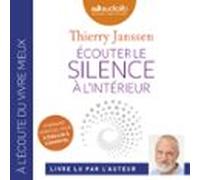 Écouter Le Silence À Lintérieur (audiolibro)