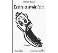 Écrire et avoir faim