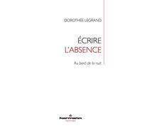 Écrire l'absence: Au bord de la nuit (HR.HERMAN.PSYCH)