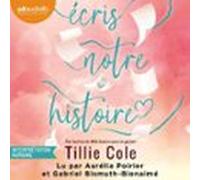 Ecris Notre Histoire (audiolibro)