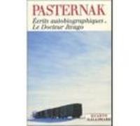 Ecrits Autobiographiques; Le Doctor Jivago