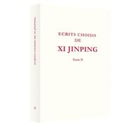 Ecrits choisis de xi jinping, tome ii