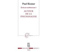 Ecrits et Conférences: Autour de la psychanalyse, 1 (La Couleur des idées)