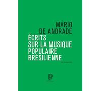 Ecrits sur la musique populaire brésilienne