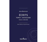 Ecrits: Tome 2, Sociologie Volume 4 (2002-2022)
