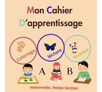 Écriture Cursive Des Lettres d'Alphabet: Apprendre à lire et à écrire en s'amusant - maternelle, Petite Section: j apprends - je découvre et je colorie les animaux