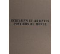 Écrivains Et Artistes Postiers Du Monde : Maîtres De Poste Xixe-xxe Si