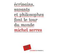 Écrivains Savants Philosophes Font Le Tour Du Monde (ebook)