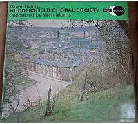 ECS-R 2106 HUDDERSFIELD CHORAL SOCIETY Great Hymns