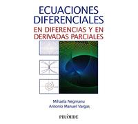 Ecuaciones diferenciales: En diferencias y derivadas parciales (Ciencia y Técnica)