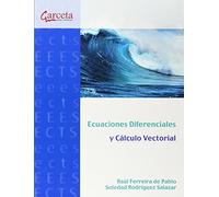 Ecuaciones diferenciales y cálculo vectorial (SIN COLECCION)