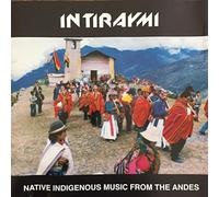Ecuador, Peru, Bolivia: Native Indigenous Music From the Andes