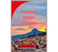 Ecuador REISEN FÜHRUNG