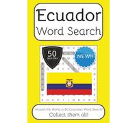 Ecuador Word Search Book: Words Search With Easy To Read Print about Ecuador, Travel, Culture and More | 6x9 inches, 100 pages | 50 puzzles. Ideal for ... The World in 80 Countries Word Search Books)