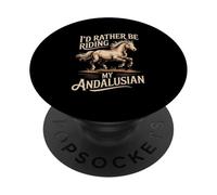 Ecuestre Prefiero Montar Mi Caballo Andaluz PopSockets PopGrip Adhesivo