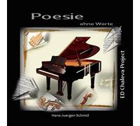 ED Chaleva Project (Hans-Jürgen Schmid) - Poesie Ohne Worte (Instrumental)