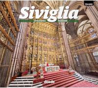 Siviglia | Libro con copertina morbida fotografica | Architettura, storia e arte | Lingua Italiana | ISBN 9788491033813