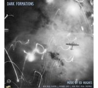 Ed Hughes Dark Formations: Music By Ed Hughes (CD) Album (Importación USA)