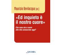 «Ed inquieto è il nostro cuore». Che cosa sta a cuore alla vita consacrata oggi?