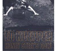 Ed Kuepper - Honey steel's gold (1992)