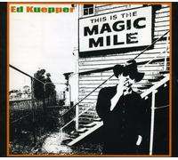 Ed Kuepper - This Is the Magic Mile [49trx]
