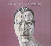 Ed Laurie & Straw Dog - Trip the Wire