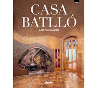 Casa Batlló - Antoni Gaudí | Libro con copertina rigida con grandi fotografie e testo | Architettura, storia e arte | Lingua Italiana | ISBN 9788491033431