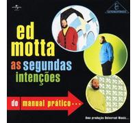 Ed Motta - As Egundas Intencoes Do Manual
