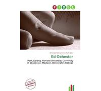 Ed Ochester: Poet, Editing, Harvard University, University of Wisconsin-Madison, Bennington College
