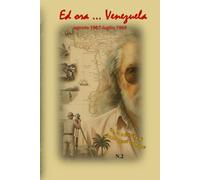 ed ora ... Venezuela: agosto 1967 - luglio 1969