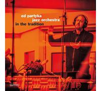 Ed Partyka Jazz Orchestra In The Tradition (Vinyl) 12" Album (Importación USA)