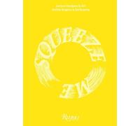 Ed Ruscha Ruth Rogers Squeeze Me (Tapa dura)