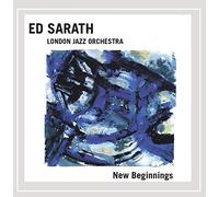 Ed Sarath & the London Jazz Orchestra - New Beginnings