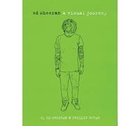 Ed Sheeran: A Visual Journey