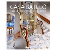 Casa Batlló - Gaudí | Libro de tapa blanda con fotografías e ilustraciones 3d | Arquitectura, historia y arte | Lenguaje Español | ISBN 9788491032311