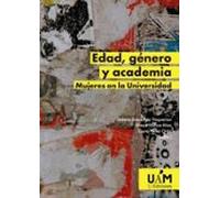 Edad, género y academia: Mujeres en la Universidad: 34 (Musas)