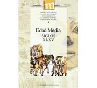 Edad Media, siglos XI-XV (Manuales Major/ Humanidades Historia)