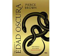 Edad Oscura: Saga Amanecer Rojo V (Novelas ficción)