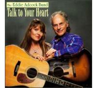 Eddie Adcock Band - Talk to Your Heart