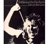 Eddie And The Hot Rods - Life On The Line