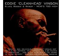 Eddie "Cleanhead" Vinson - Blues, Boogie & Bebop - Meat's Too High