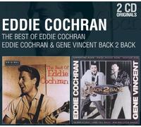 Eddie Cochran & Gene Vincent - Coffret 2 CD : The Best Of Eddie Cochran / Eddie Cochran & Gene Vincent : Back To Back