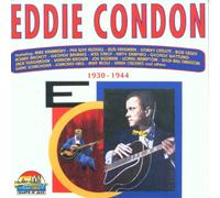 Eddie Condon - Eddie Condon 1930-44 [Import]