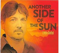 Eddie Dattel - Another Side Of The Sun