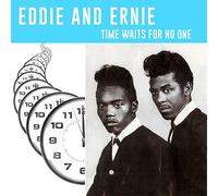 Eddie & Ernie - Time Waits For No One [Vinilo]