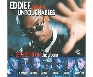 Eddie F & The Untouchables - Let's Get It On' The Album