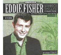 Eddie Fisher - Stereo Singles Collection-All His Chart Hits & More, Vol. 2