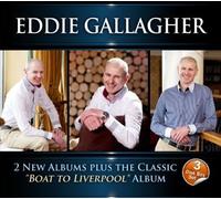 EDDIE GALLAGHER 2 NEW ALBUMS plus The Classic "Boat To Liverpool" Album