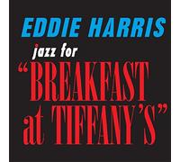 Eddie Harris – Jazz For Breakfast At Tiffany's