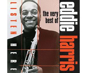 Eddie Harris - Listen Here: The Very Best of Eddie Harris